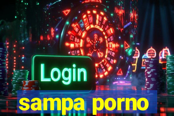 sampa porno